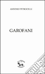 Garofani e numerata. Ediz. limitata libro