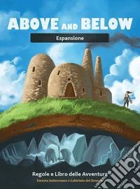 Above and Below - Foresta Sotterranea