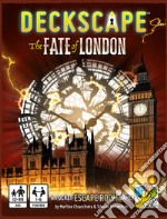 Deckscape. The fate of London libro