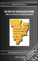 Nuovi evangelizzatori per una nuova evangelizzazione