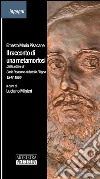 Il racconto di una metamorfosi. Dalle lettere di Carlo Pisacane al fratello Filippo 1847-1855 libro