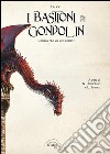 I bastioni di Gondolin libro