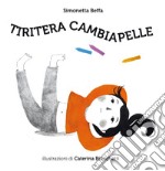 Tiritera cambiapelle libro