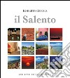 Il Salento. Ediz. multilingue libro