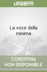 La voce della minima