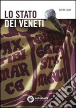 Lo stato dei veneti libro