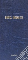 Hotel immagine libro di Donati Simone