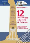 12 personaggi ed eventi di Calabria. Con DVD-ROM libro di Upmed (cur.)