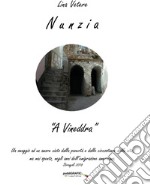 Nunzia. «A Vineddra»