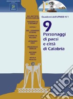 9 personaggi di paesi e città di Calabria libro