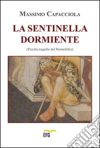 La sentinella dormiente