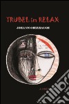 Trubel im relax libro