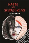 Kaste des Schreckens libro