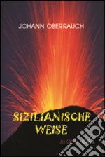 Sizilianische Weise libro