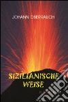 Sizilianische Weise libro