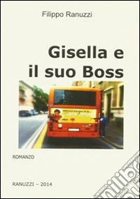 Gisella e il suo boss