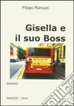 Gisella e il suo boss libro