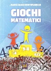 Giochi matematici libro