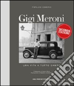 Gigi Meroni. Una vita a tutto campo