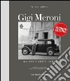 Gigi Meroni. Una vita a tutto campo libro di Comerio Pierluigi