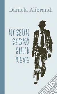 Nessun segno sulla neve