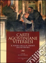 Carte agostiniane viterbesi. Il fondo della SS. Trinità (secoli XIII-XIV)