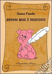 Scrivere bene è divertente