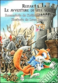 Renart. Le avventure di una volpe libro