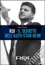 RQI. Il segreto dell'auto-star-bene