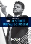 RQI. Il segreto dell'auto-star-bene libro di Fincati Marco