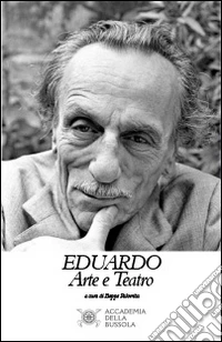 Eduardo, arte e teatro