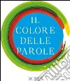 Il colore delle parole libro