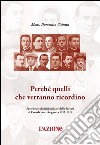 Perché quelli che verranno ricordino. Sacerdoti e chierici militari della diocesi di Ceneda morti in guerra 1915-1918 libro