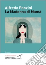 La Madonna di Mamà