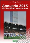 Annuario 2015 del football americano libro