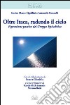 Oltre Itaca, radendo il cielo. Espressione poetica del gruppo EpicaEtica libro