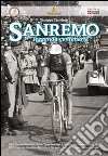 Sanremo leggenda centenaria libro