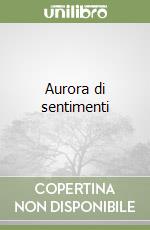 Aurora di sentimenti