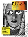 Pizza. A magazine about Italian style and culture. Vol. 7 libro