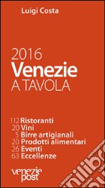 Venezie a tavola 2015 libro