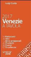 Venezie a tavola 2017 libro