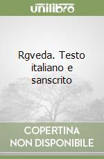 Rgveda. Testo italiano e sanscrito libro