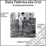 Dalla fabbrica alla crisi. Il calzaturiero salentino