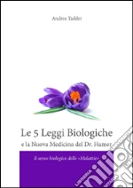 Le 5 leggi biologiche e la nuova medicina del Dr. Hamer libro