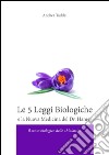 Le 5 leggi biologiche e la nuova medicina del Dr. Hamer libro