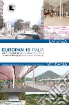 Europan. Risultati in Italia 15ª edizione. Città produttive 2. Ediz. italiana e inglese libro