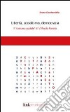 Libertà, socialismo, democrazia. Il «cinismo sociale» di Vilfredo Pareto libro