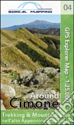 Around Cimone. Trekking & mountain bike nell'alto Appennino modenese