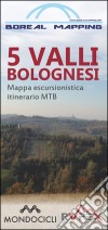 5 valli bolognesi. Mappa escursionistica dell'itinerario libro