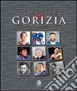 Sport a Gorizia. 1942-2012. 70 anni di attività CONI libro